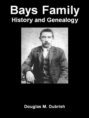 cover image of Bays Family History and Genealogy
